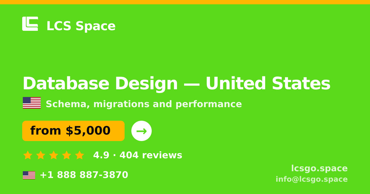 Database Design in United States — from $5,000, rated 4.9/5 by 404 clients. LCS Space.