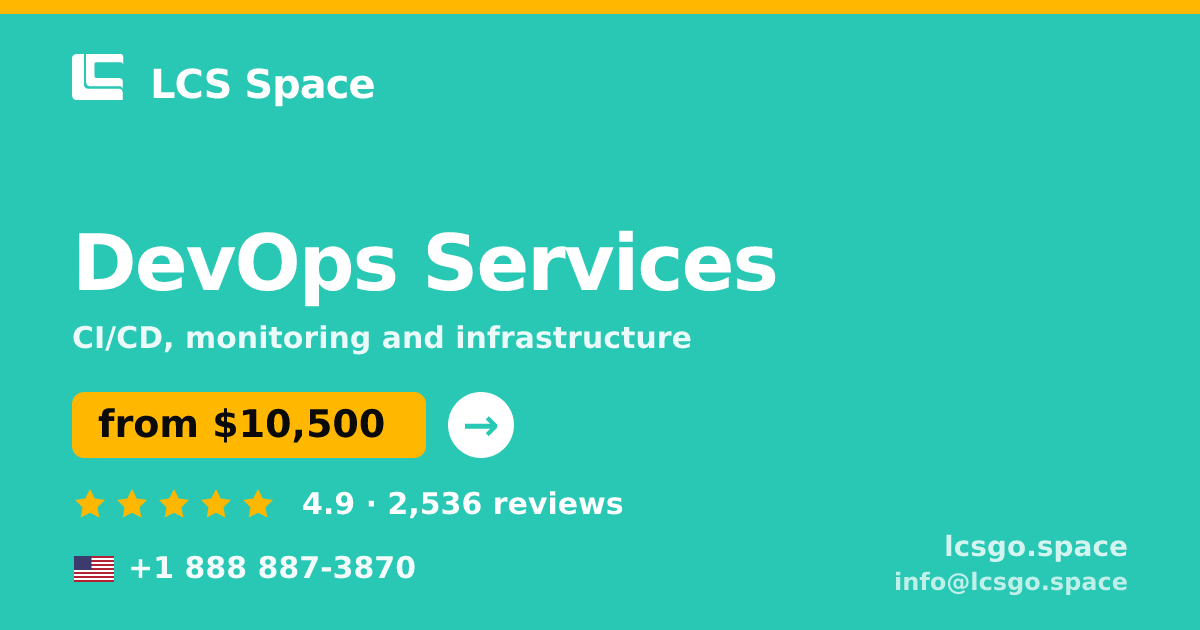DevOps Services in the USA — from $10,500/mo, rated 4.9/5 by 2536 clients. LCS Space.
