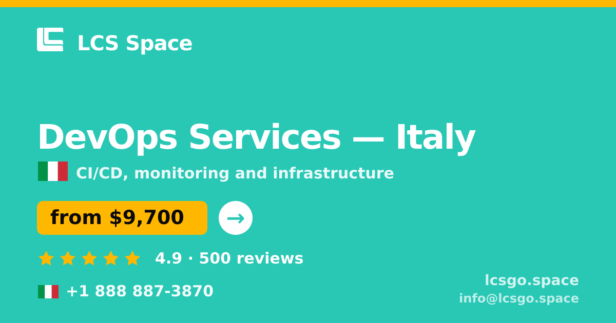 DevOps Services in Italy — from $9,700/mo, rated 4.9/5 by 500 clients. LCS Space.