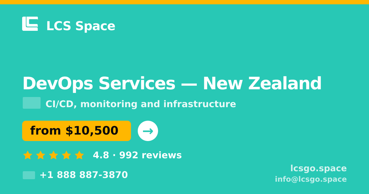 DevOps Services in New Zealand — from $10,500/mo, rated 4.8/5 by 992 clients. LCS Space.