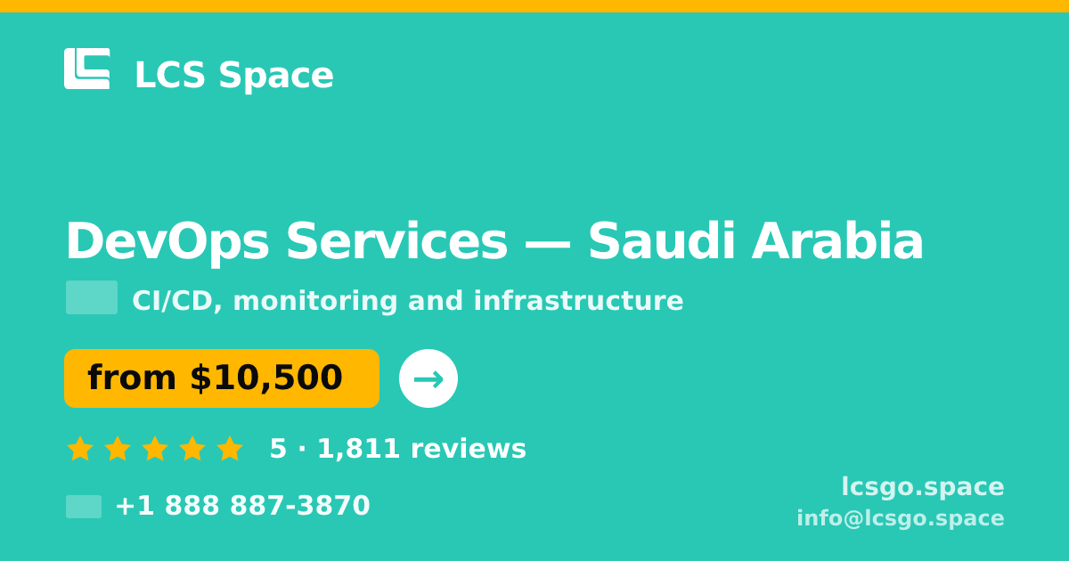 DevOps Services in Saudi Arabia — from $10,500/mo, rated 5/5 by 1811 clients. LCS Space.