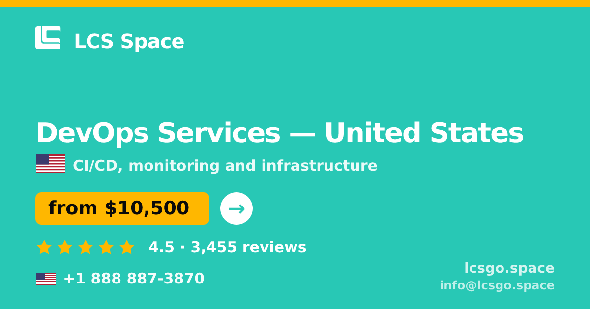 DevOps Services in United States — from $10,500/mo, rated 4.5/5 by 3455 clients. LCS Space.