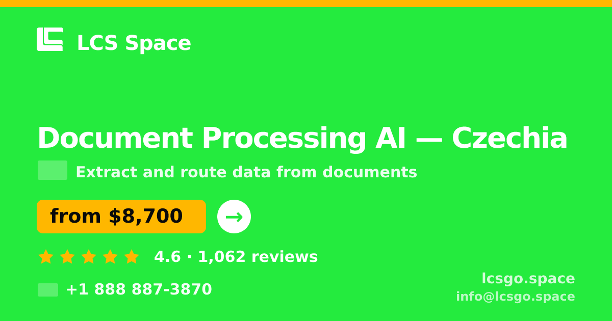 Document Processing AI in Czechia — from $8,700, rated 4.6/5 by 1062 clients. LCS Space.