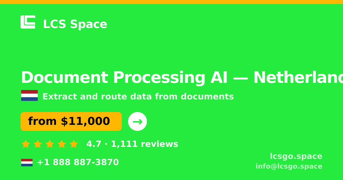Document Processing AI in The Hague — from $13,000, rated 4.7/5 by 737 clients. LCS Space.
