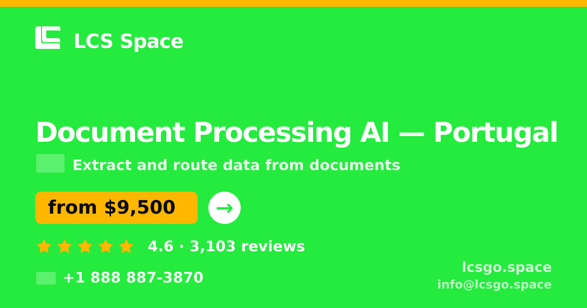 Document Processing AI in Porto — from $6,700, rated 5/5 by 2135 clients. LCS Space.