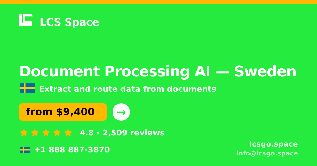 Document Processing AI in Gothenburg — from $12,000, rated 4.8/5 by 386 clients. LCS Space.