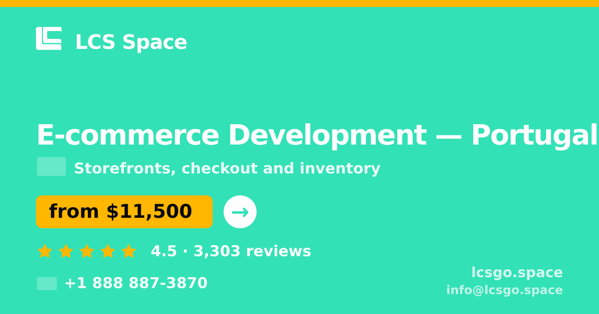 E-commerce Development in Porto — from $10,500, rated 5/5 by 1401 clients. LCS Space.
