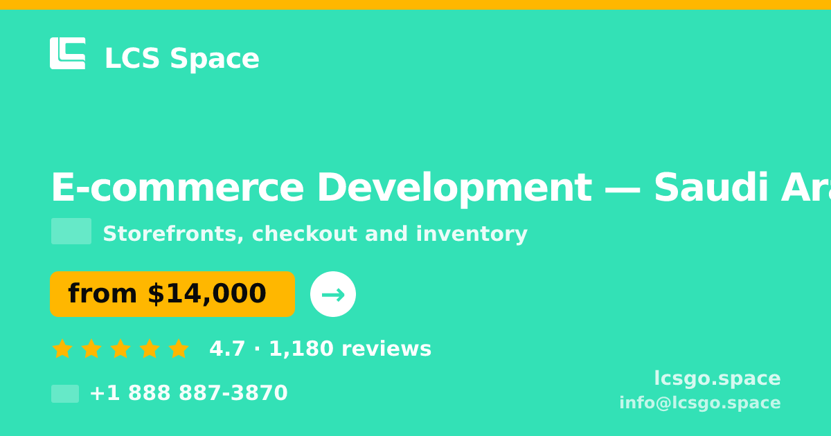 E-commerce Development in Dammam — from $11,500, rated 4.7/5 by 983 clients. LCS Space.