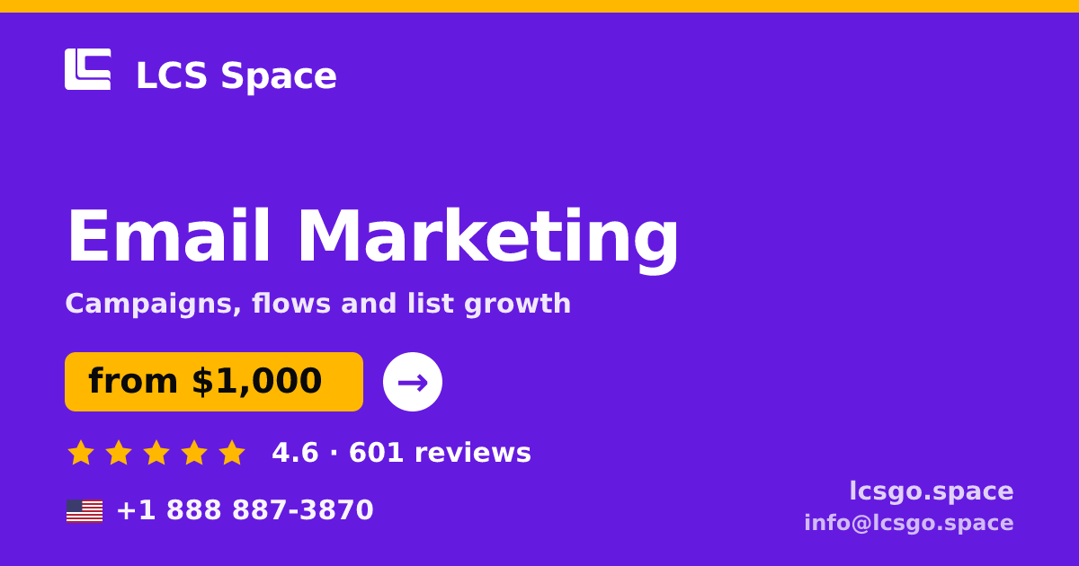 Email Marketing in the USA — from $1,000/mo, rated 4.6/5 by 601 clients. LCS Space.