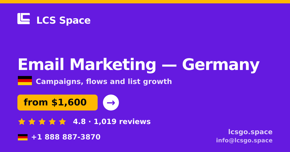 Email Marketing in Cologne — from $1,500/mo, rated 4.6/5 by 2789 clients. LCS Space.