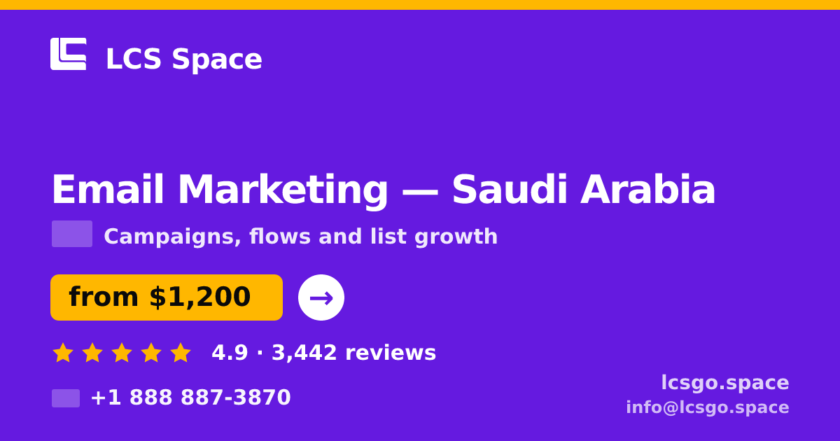 Email Marketing in Riyadh — from $1,300/mo, rated 4.8/5 by 493 clients. LCS Space.