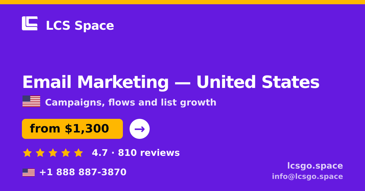 Email Marketing in United States — from $1,300/mo, rated 4.7/5 by 810 clients. LCS Space.