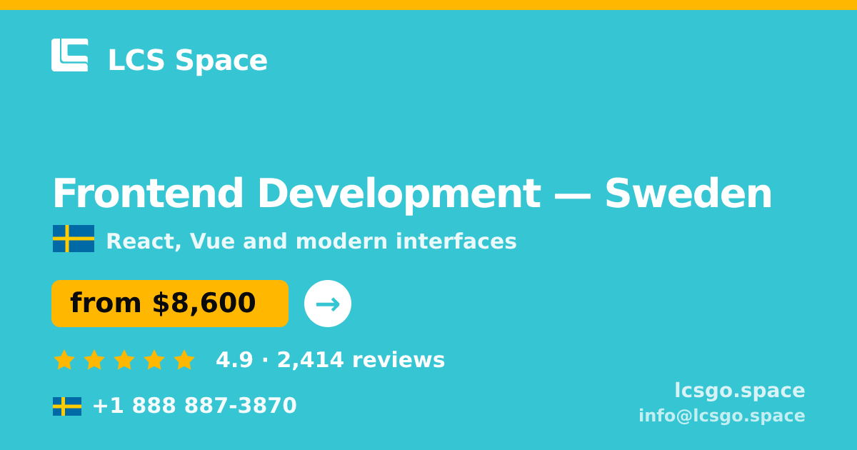 Frontend Development in Malmö — from $9,300, rated 4.5/5 by 1462 clients. LCS Space.