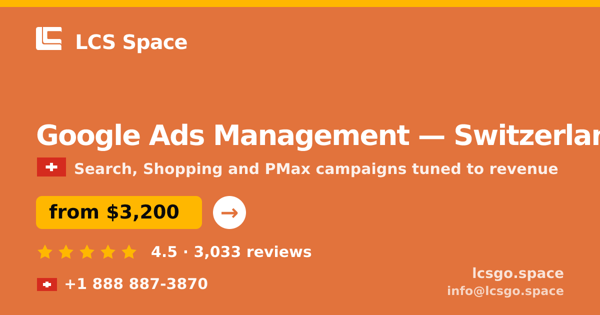 Google Ads Management in Geneva — from $4,900/mo, rated 4.5/5 by 1982 clients. LCS Space.