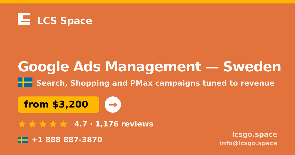 Google Ads Management in Stockholm — from $3,700/mo, rated 4.8/5 by 1938 clients. LCS Space.