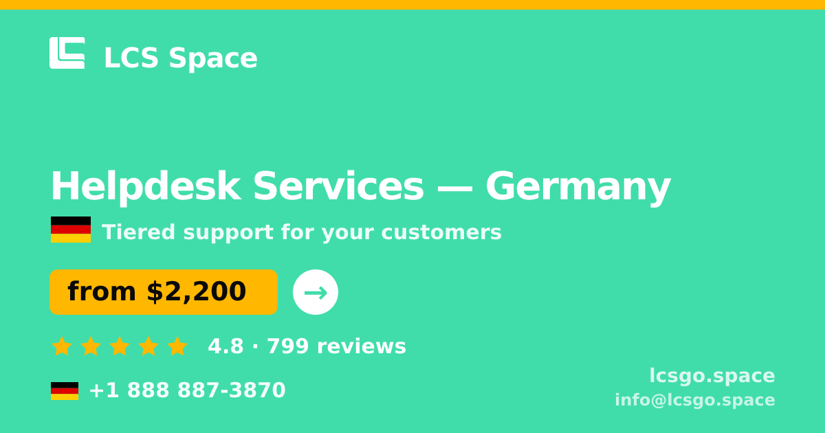 Helpdesk Services in Germany — from $2,200/mo, rated 4.8/5 by 799 clients. LCS Space.
