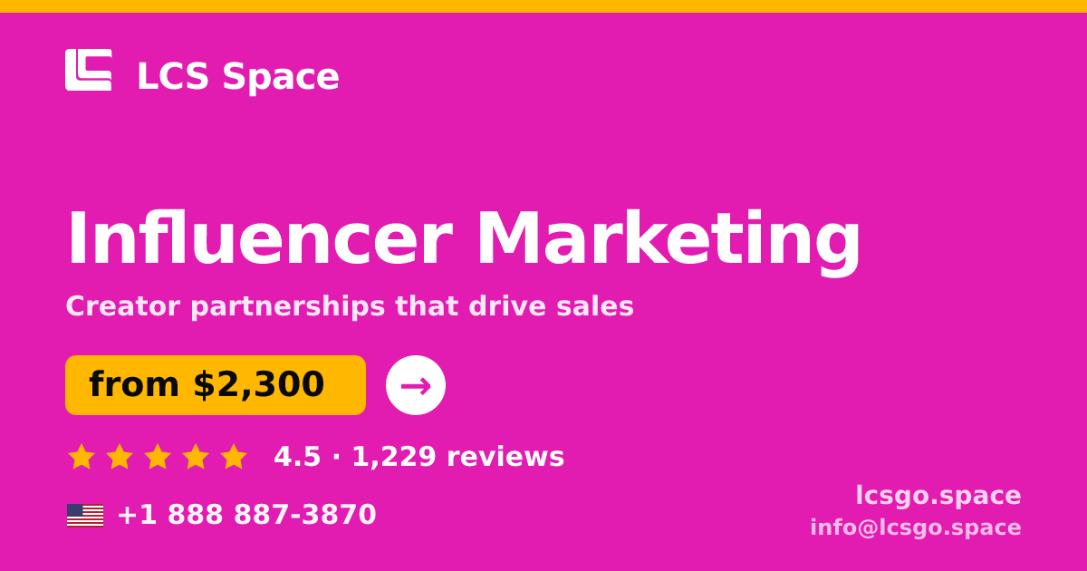 Influencer Marketing in the USA — from $2,300/mo, rated 4.5/5 by 1229 clients. LCS Space.