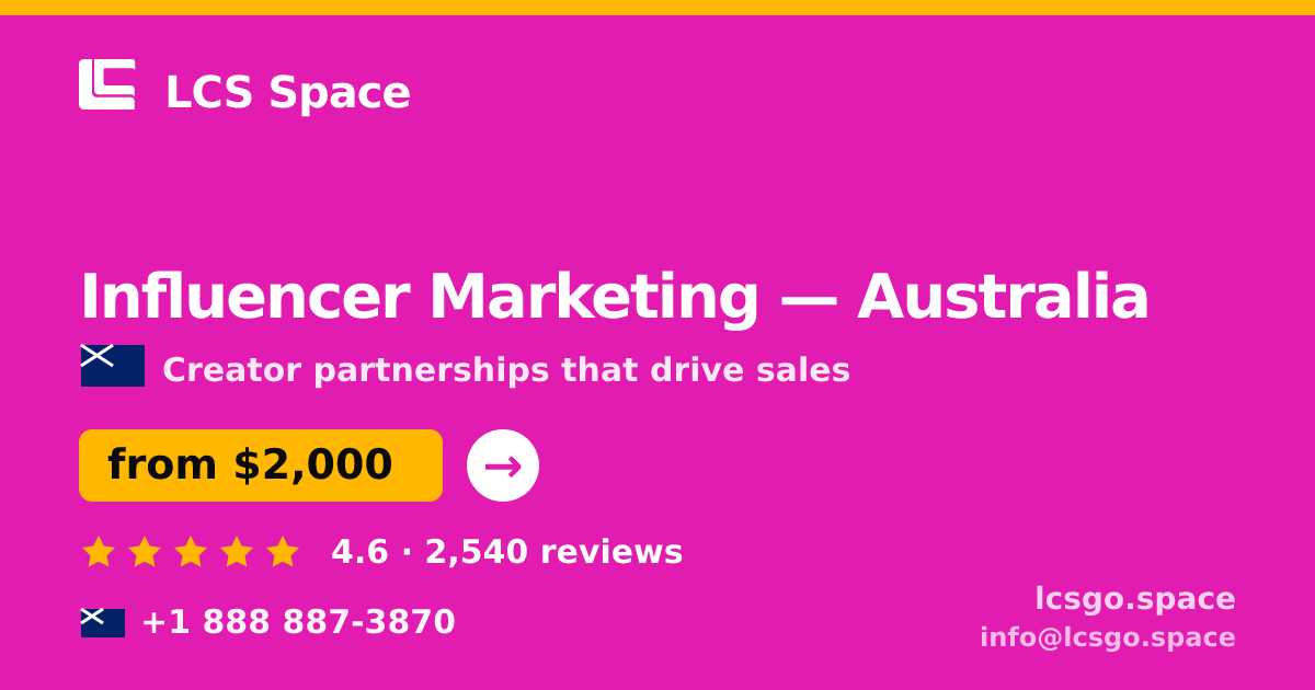 Influencer Marketing in Australia — from $2,000/mo, rated 4.6/5 by 2540 clients. LCS Space.