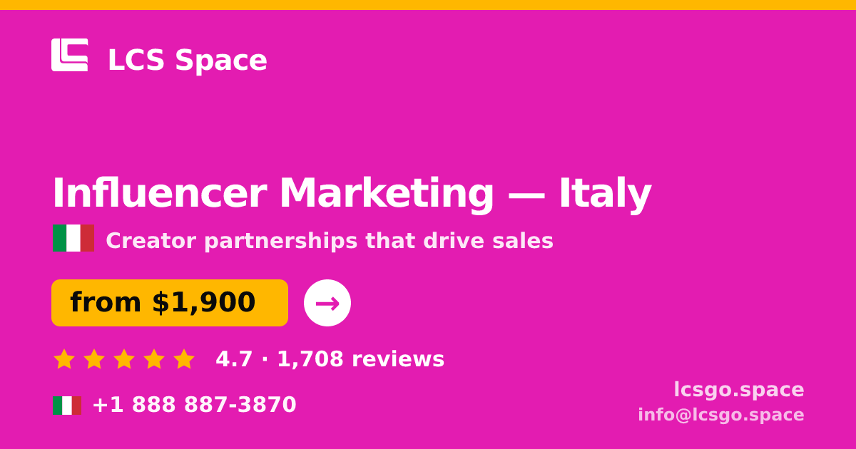 Influencer Marketing in Italy — from $1,900/mo, rated 4.7/5 by 1708 clients. LCS Space.