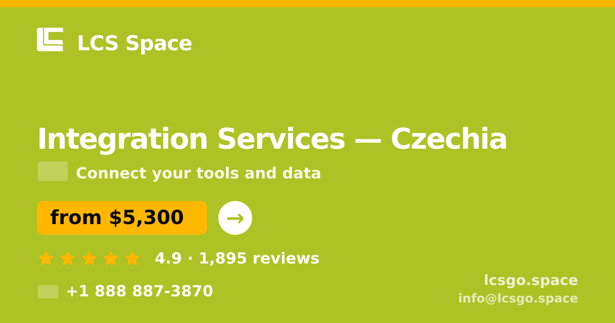 Integration Services in Czechia — from $5,300, rated 4.9/5 by 1895 clients. LCS Space.