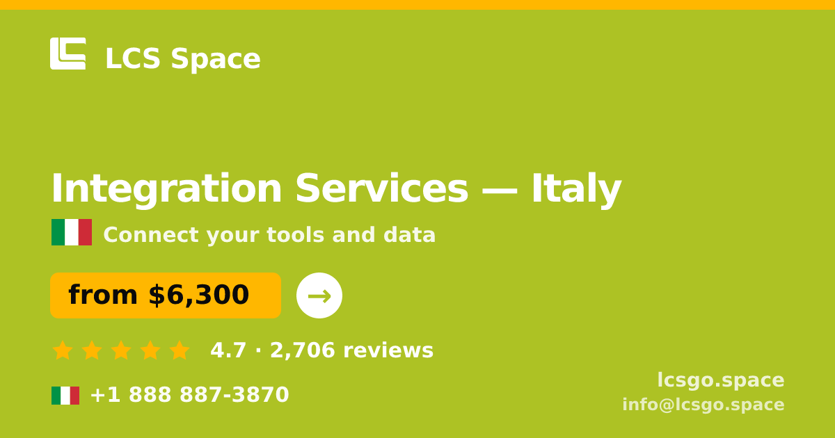 Integration Services in Italy — from $6,300, rated 4.7/5 by 2706 clients. LCS Space.