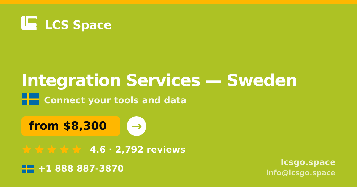 Integration Services in Malmö — from $8,900, rated 4.6/5 by 2981 clients. LCS Space.