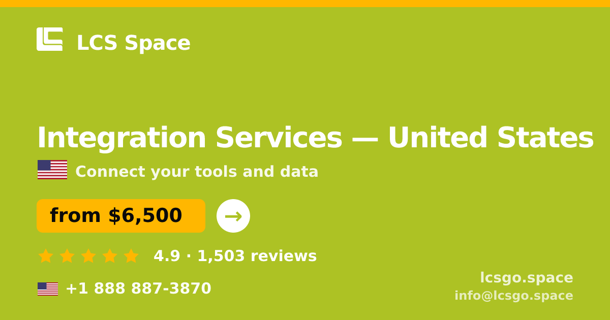 Integration Services in United States — from $6,500, rated 4.9/5 by 1503 clients. LCS Space.