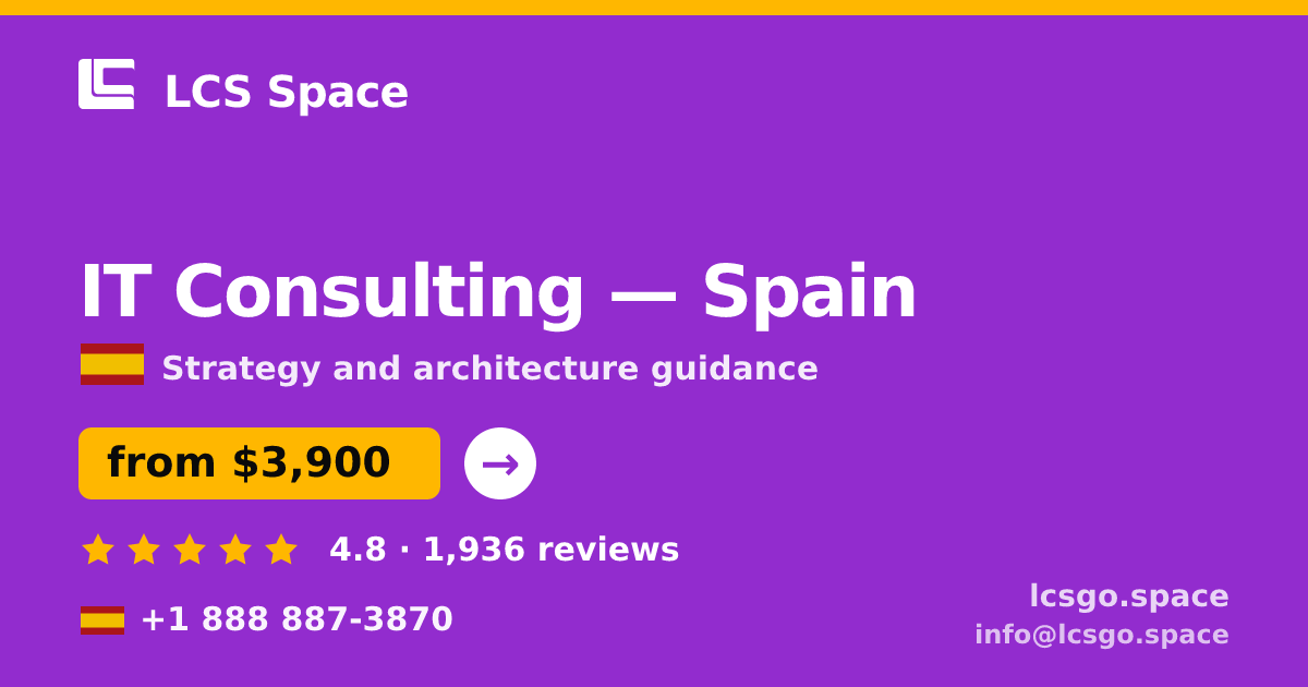IT Consulting in Valencia — from $2,900, rated 4.7/5 by 2457 clients. LCS Space.