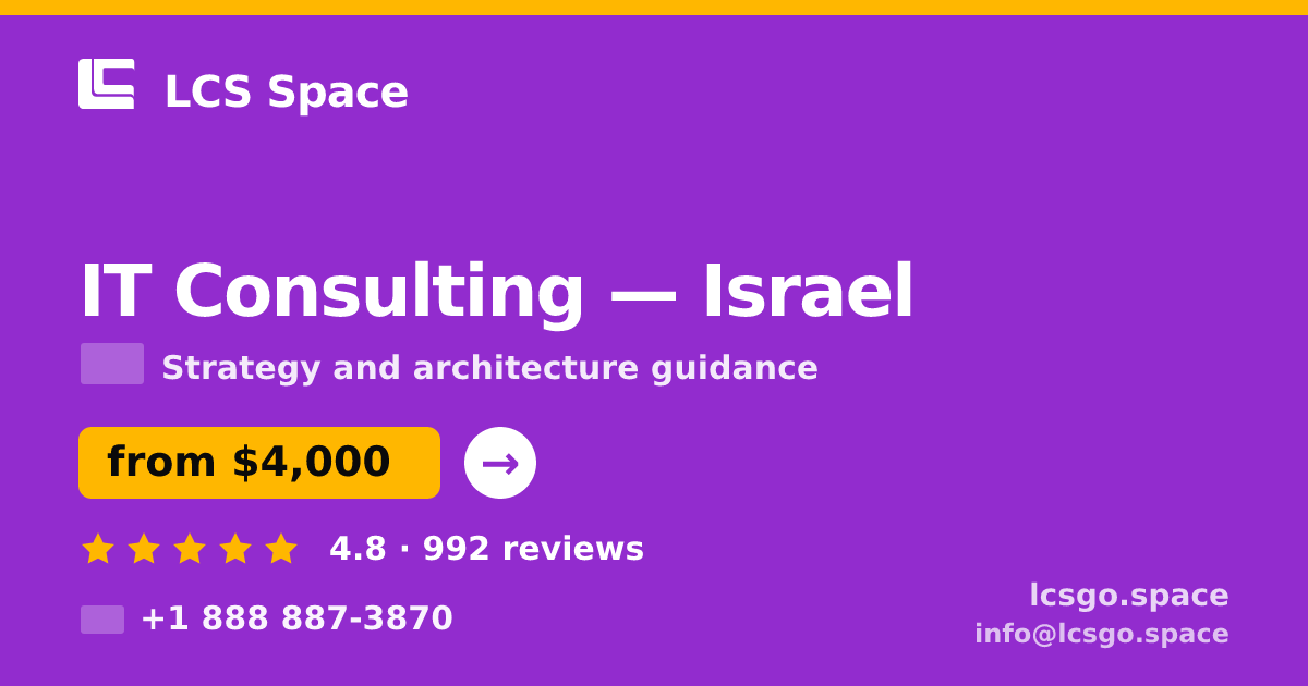 IT Consulting in Tel Aviv — from $4,100, rated 4.8/5 by 1919 clients. LCS Space.