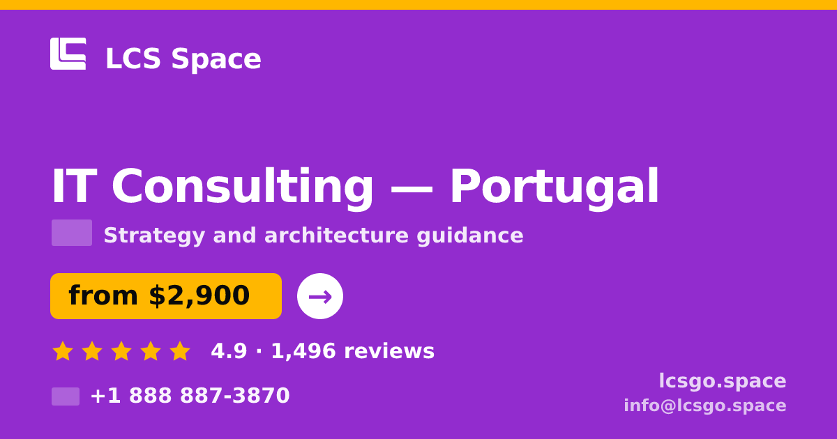 IT Consulting in Braga — from $3,300, rated 4.8/5 by 1184 clients. LCS Space.