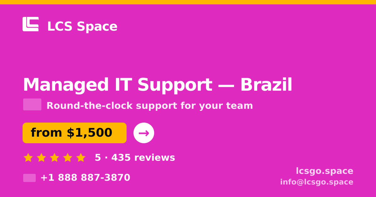 Managed IT Support in Brasília — from $1,000/mo, rated 4.6/5 by 3233 clients. LCS Space.