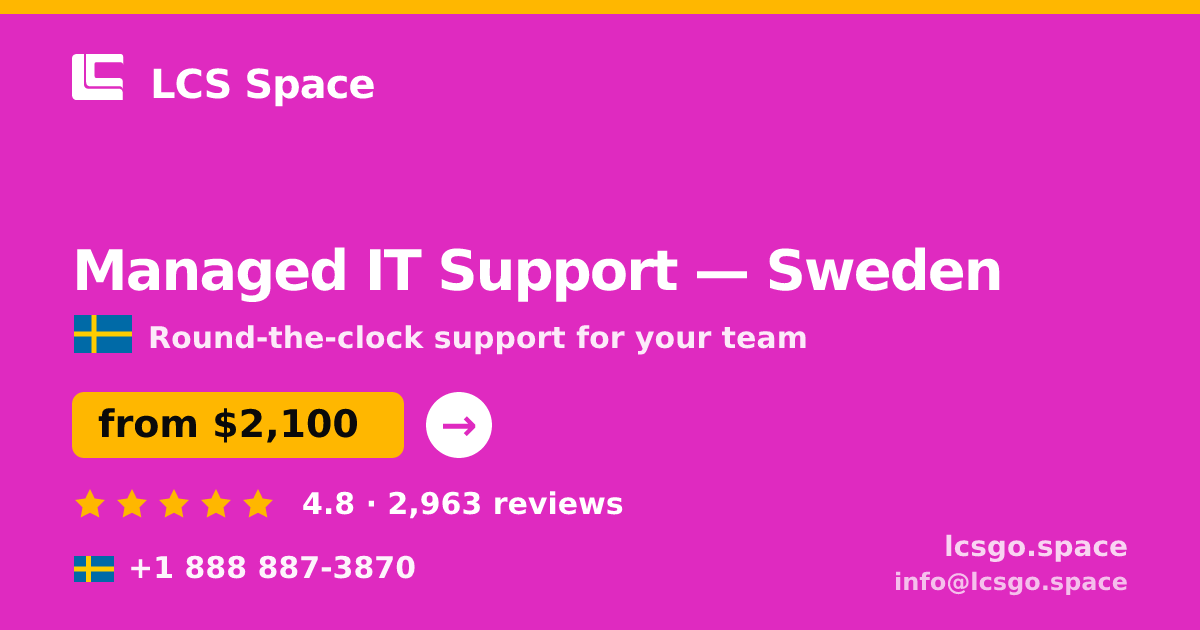 Managed IT Support in Malmö — from $1,900/mo, rated 4.5/5 by 1921 clients. LCS Space.
