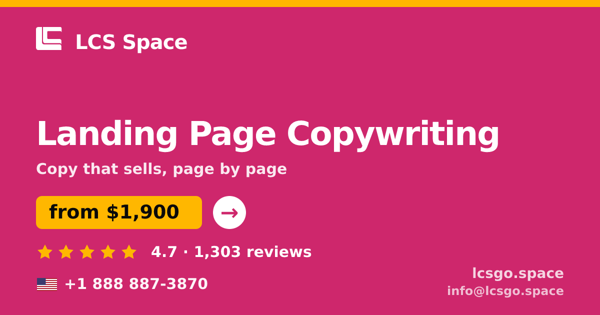 Landing Page Copywriting in the USA — from $1,900, rated 4.7/5 by 1303 clients. LCS Space.