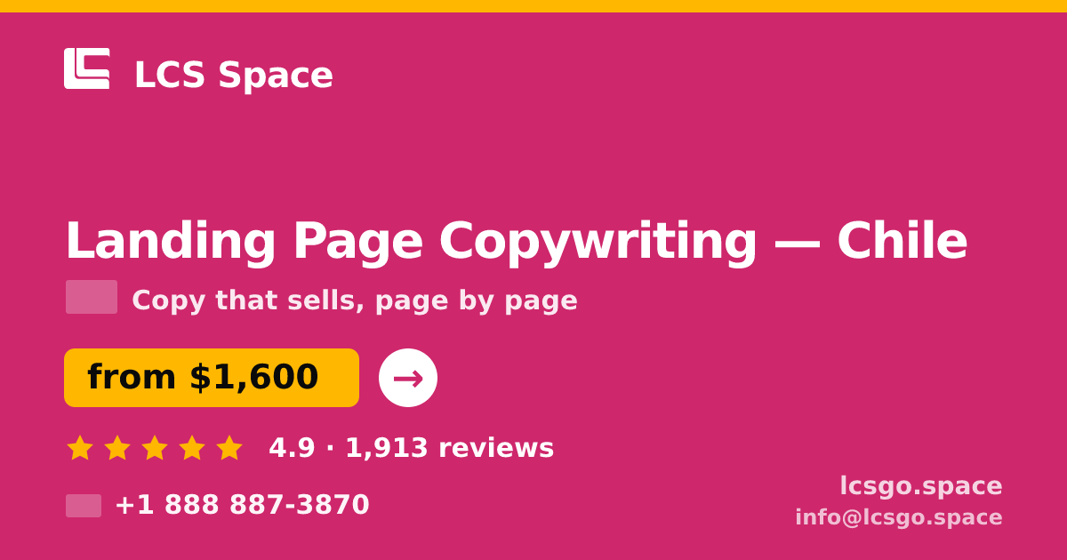 Landing Page Copywriting in Chile — from $1,600, rated 4.9/5 by 1913 clients. LCS Space.