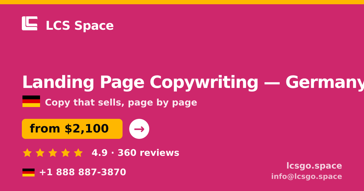 Landing Page Copywriting in Germany — from $2,100, rated 4.9/5 by 360 clients. LCS Space.