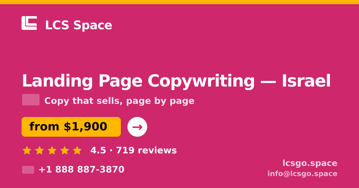 Landing Page Copywriting in Jerusalem — from $2,400, rated 4.6/5 by 3102 clients. LCS Space.