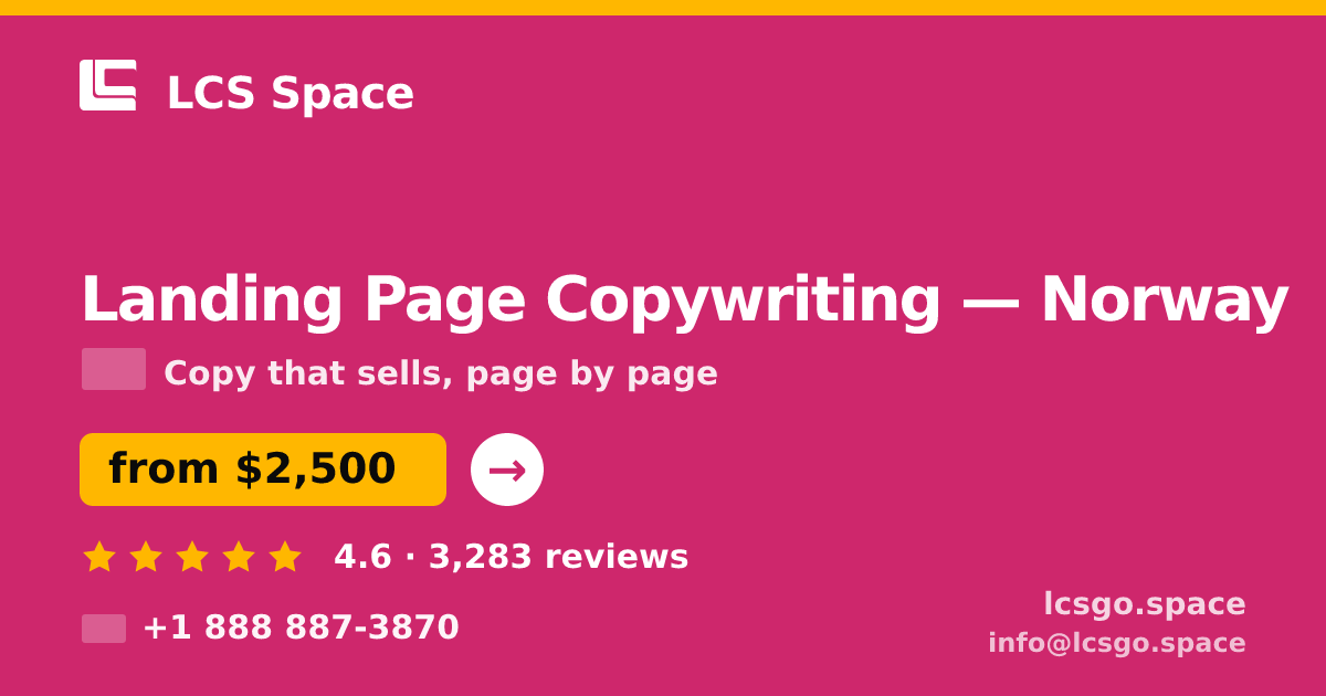 Landing Page Copywriting in Norway — from $2,500, rated 4.6/5 by 3283 clients. LCS Space.