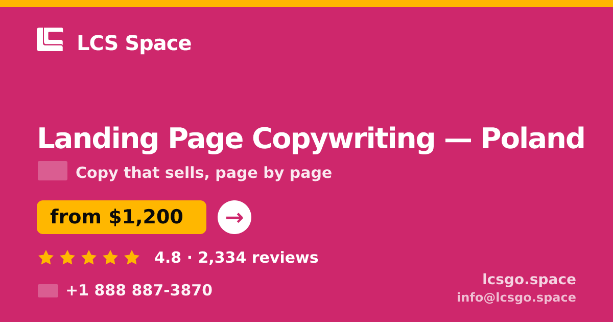 Landing Page Copywriting in Poland — from $1,200, rated 4.8/5 by 2334 clients. LCS Space.