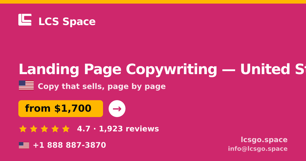 Landing Page Copywriting in United States — from $1,700, rated 4.7/5 by 1923 clients. LCS Space.
