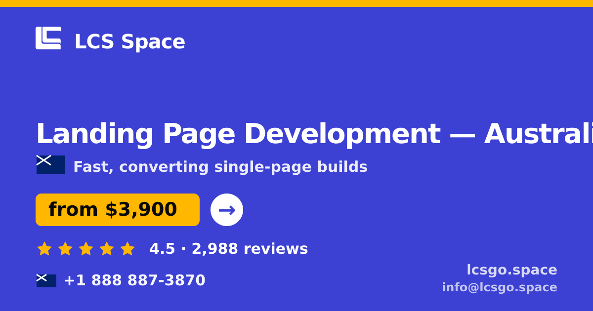 Landing Page Development in Australia — from $3,900, rated 4.5/5 by 2988 clients. LCS Space.
