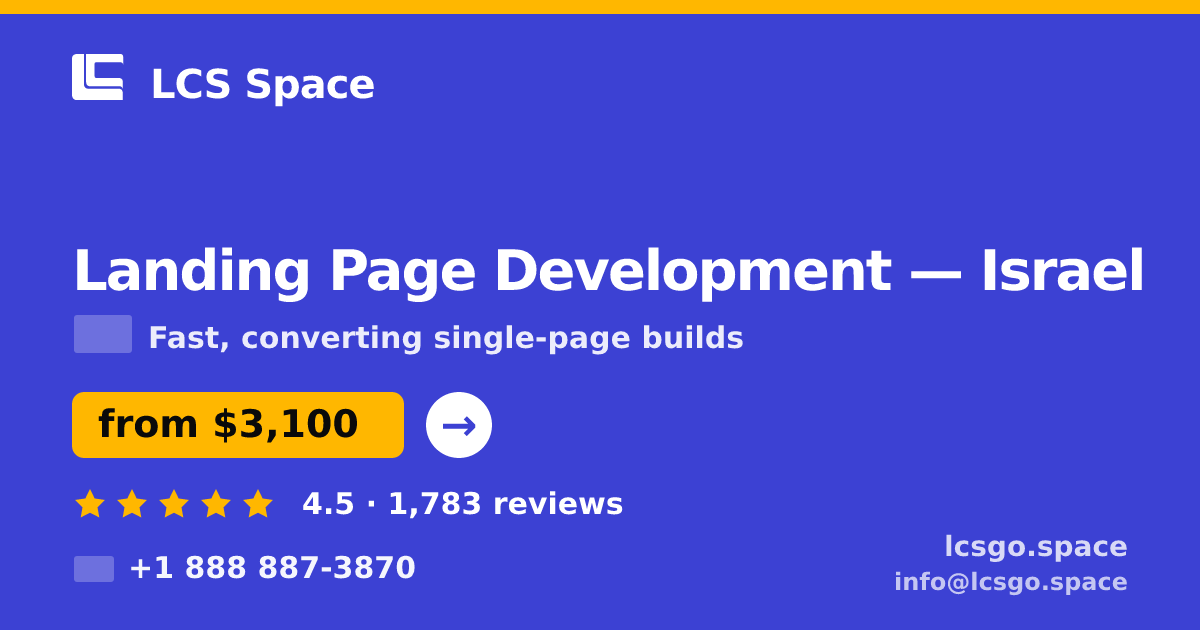 Landing Page Development in Israel — from $3,100, rated 4.5/5 by 1783 clients. LCS Space.