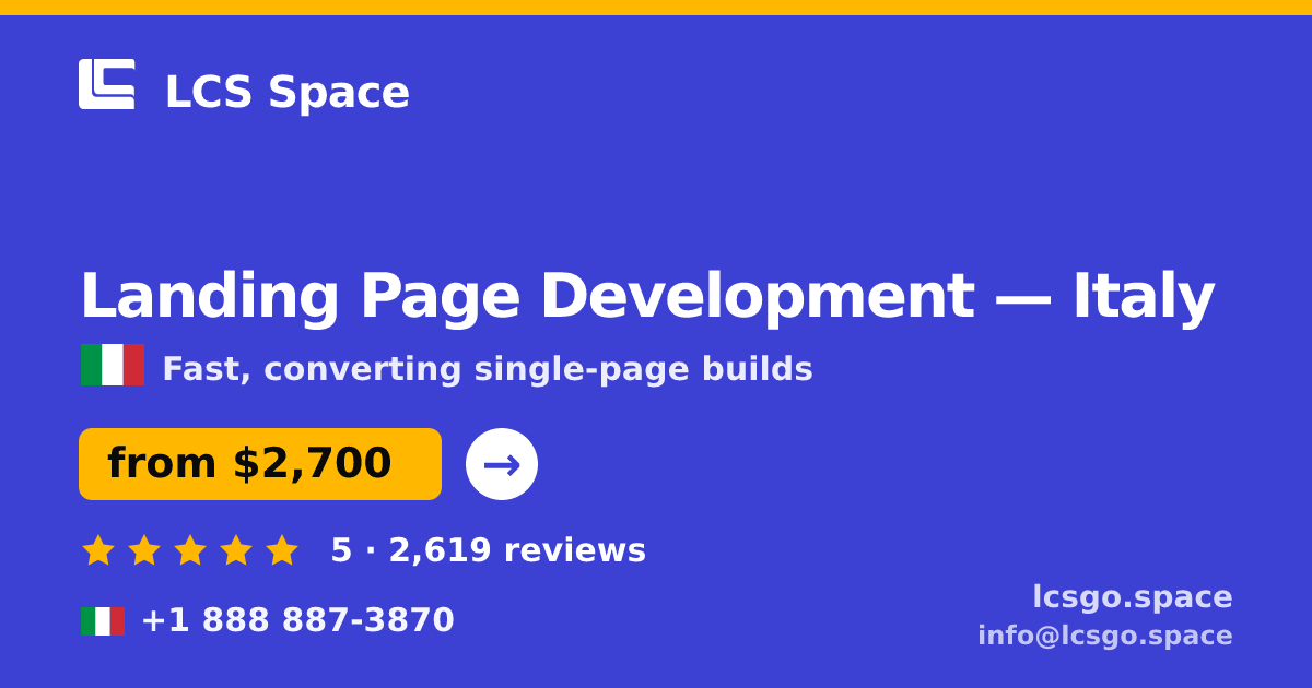 Landing Page Development in Italy — from $2,700, rated 5/5 by 2619 clients. LCS Space.