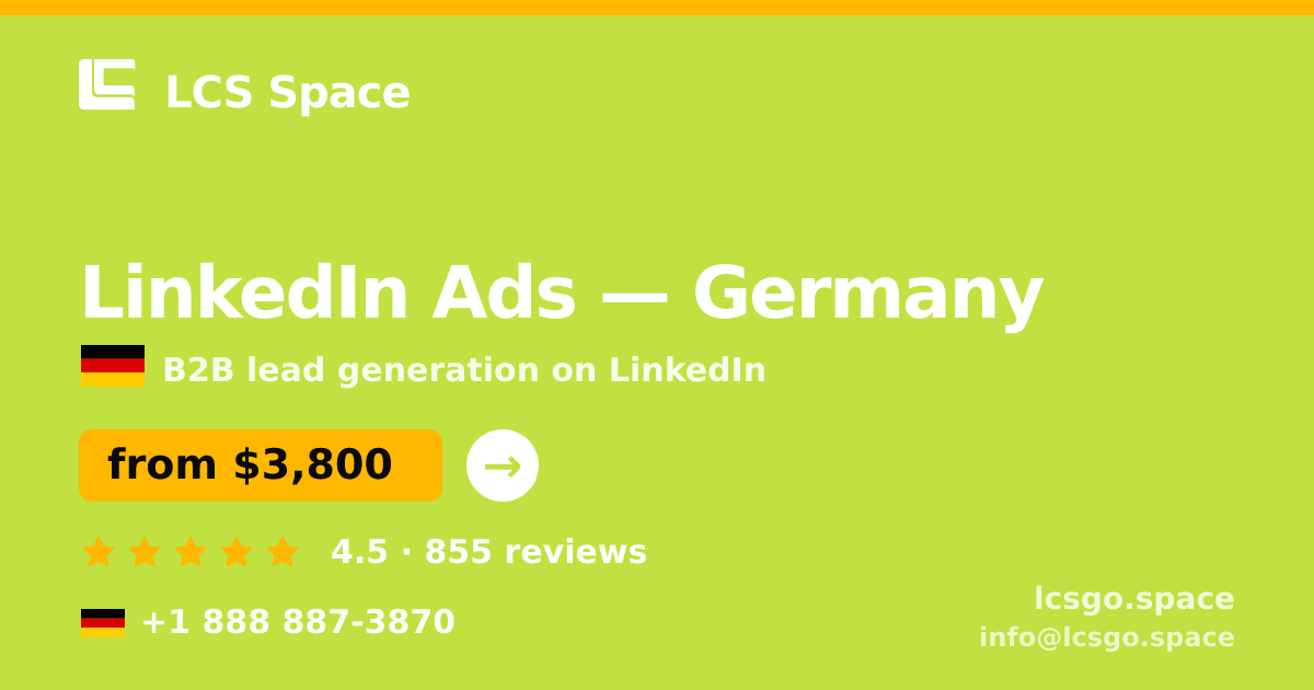 LinkedIn Ads in Germany — from $3,800/mo, rated 4.5/5 by 855 clients. LCS Space.