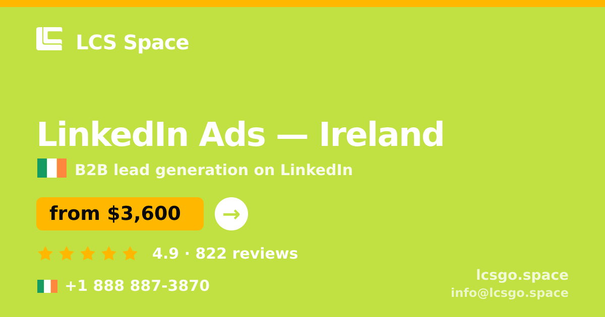 LinkedIn Ads in Galway — from $2,800/mo, rated 4.8/5 by 2076 clients. LCS Space.
