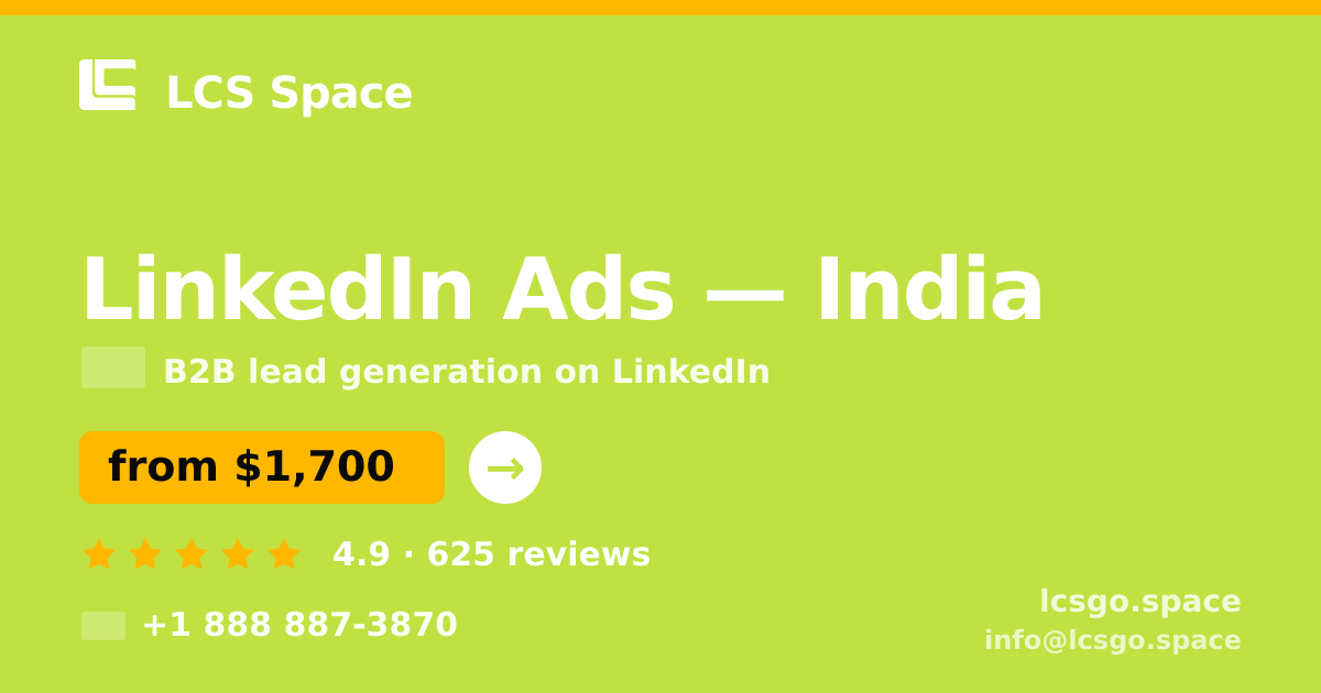 LinkedIn Ads in India — from $1,700/mo, rated 4.9/5 by 625 clients. LCS Space.