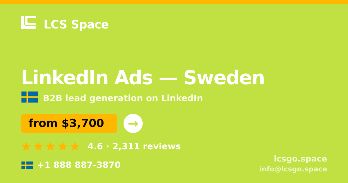 LinkedIn Ads in Stockholm — from $4,100/mo, rated 4.7/5 by 1054 clients. LCS Space.