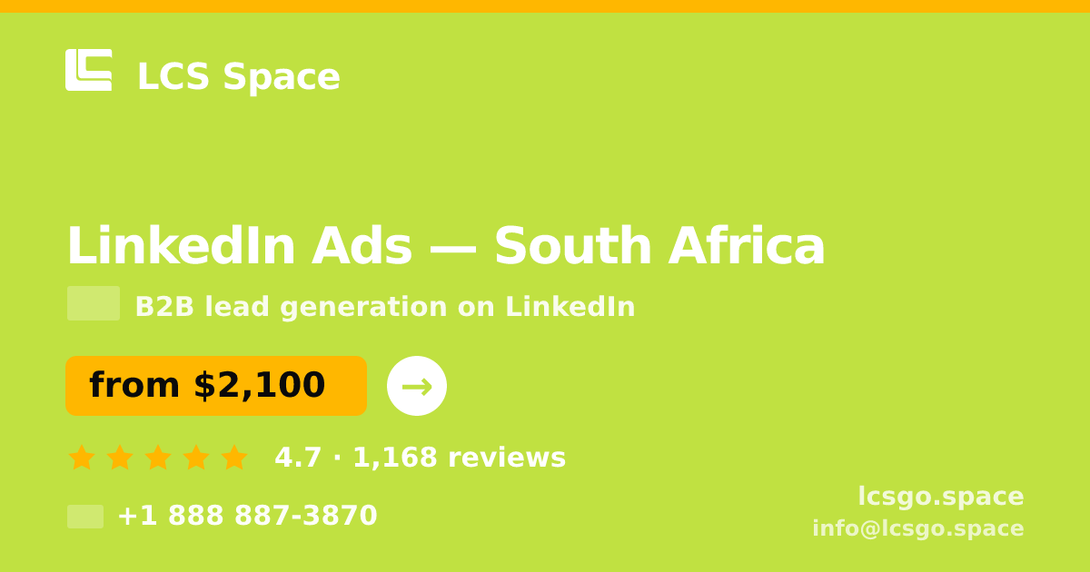 LinkedIn Ads in Johannesburg — from $2,100/mo, rated 4.8/5 by 2875 clients. LCS Space.