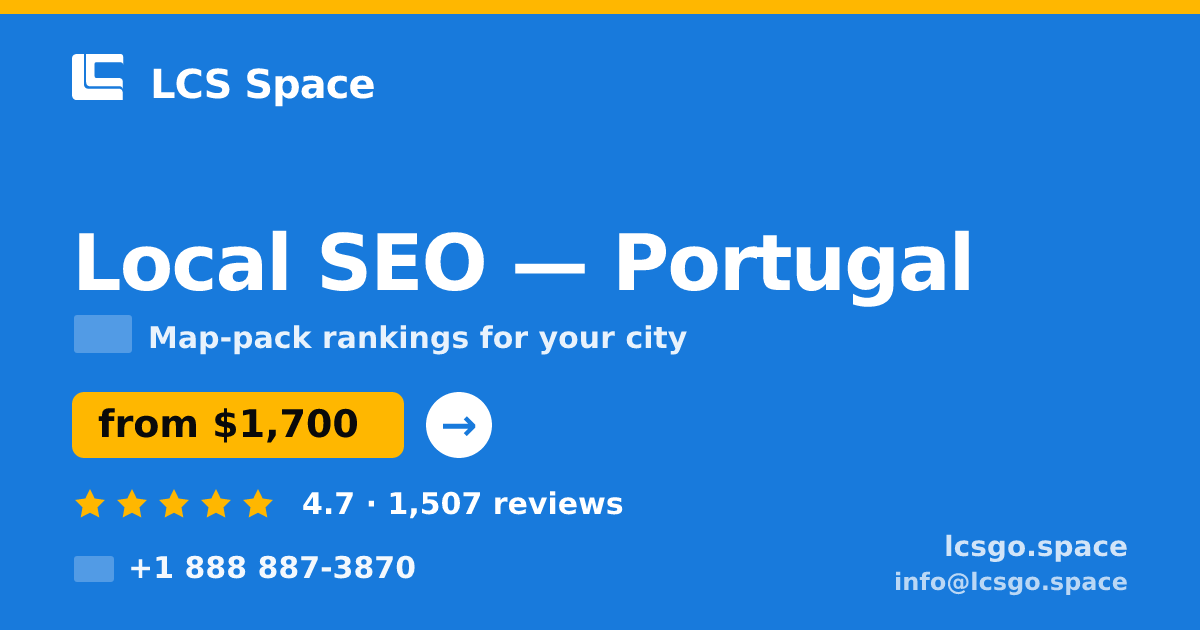 Local SEO in Porto — from $1,100/mo, rated 4.6/5 by 2269 clients. LCS Space.