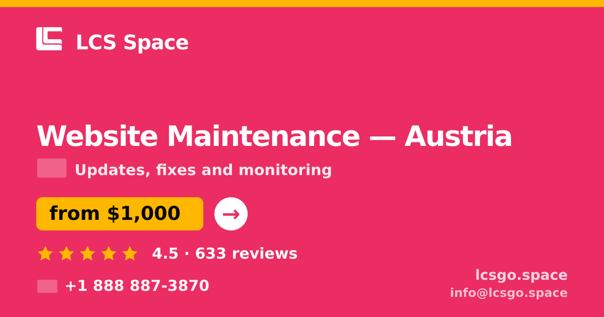 Website Maintenance in Vienna — from $1,100/mo, rated 4.9/5 by 728 clients. LCS Space.