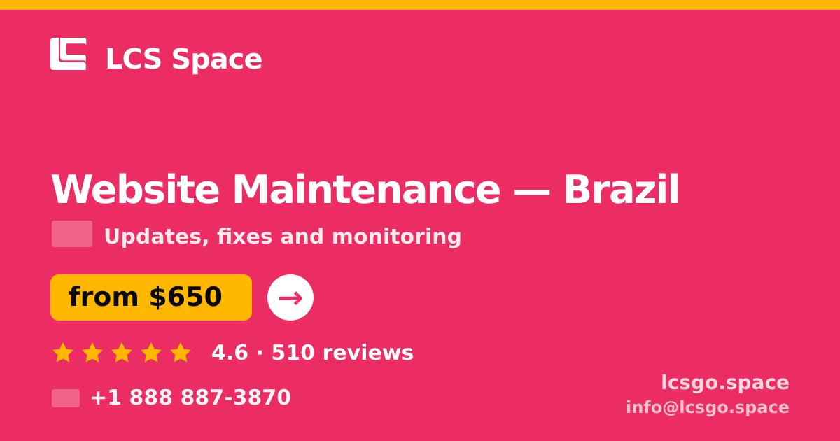 Website Maintenance in São Paulo — from $450/mo, rated 4.7/5 by 2545 clients. LCS Space.